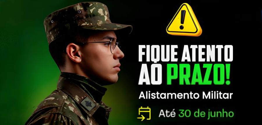 Alistamento Militar entra na reta final e prazo termina no dia 30 de junho